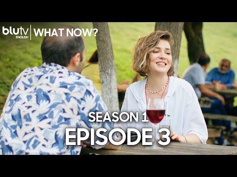 What Now? - Episode 3 (English Subtitle) Bizden Olur Mu | Season 1 (4K)