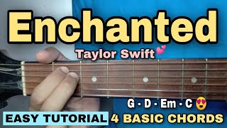 Enchanted Guitar Tutorial - Taylor Swift (4 EASY CHORDS)