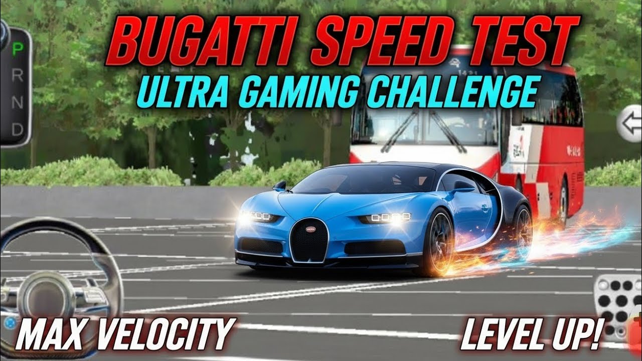 Speed Test Gaming Bugatti speed test ultra gaming challenge max velocity level up #games ...