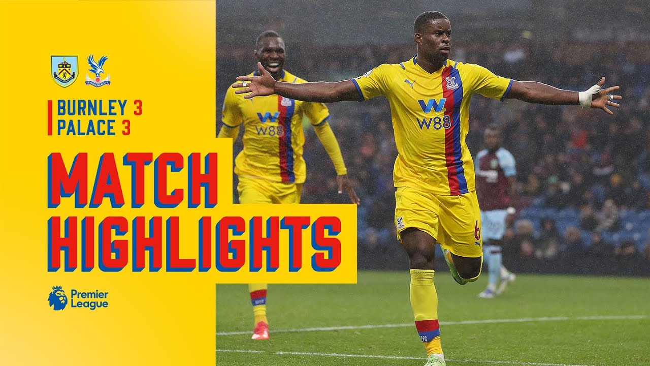 Benteke and Guéhi strike in six goal thriller! 🦅 Burnley v Crystal Palace | Match Highlights