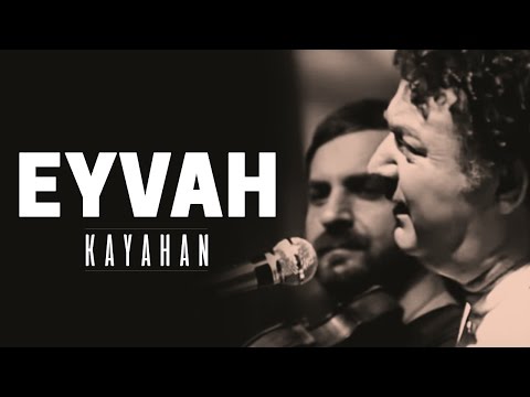 Kayahan - Eyvah (Video Klip)