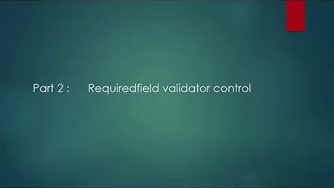 RequiredField validator control part-2