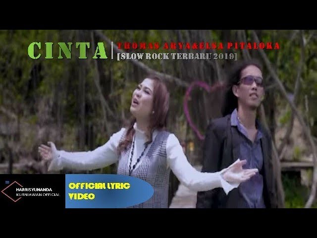 Thomas Arya & Elsa Pitaloka - Cinta (Official Lyric Video) class=