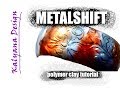 Metalshift effect - polymer clay tutorial 300