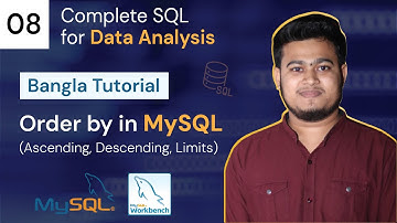 Order by in MySQL (Ascending, Descending, Limits) | Bangla SQL Tutorial for Beginners