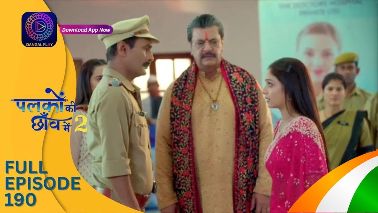 Palkon ki Chhaanv mein 2 | Full Episode 190 | पलकों की छाँव में 2 | Dangal 2