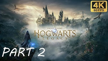 Hogwarts Legacy Part 2 | PS5 Gameplay Walkthrough  | 4K 60FPS | No Commentary
