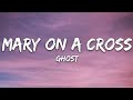 Ghost - Mary On A Cross (Lyrics)