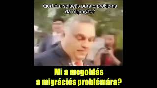 What is the solution to the problem of immigration in Europe?  #viktororban #orbánviktor