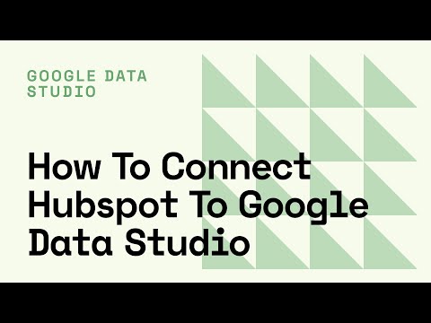 How to Connect Hubspot to Google Data Studio