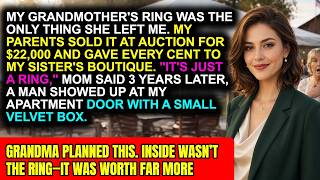 My Parents Sold Grandma’s Ring For My Sister’s Startup — Then The Buyer Showed Up At My Door