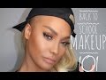 BACK TO SCHOOL MAKEUP 101 - KEEPING IT REAL | SONJDRADELUXE