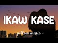 Ikaw Kase - Ex Battalion (Lyrics) 🎵