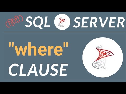 SQL Server Tutorial in Hindi | "where" Clause in SQL | #07 - YouTube