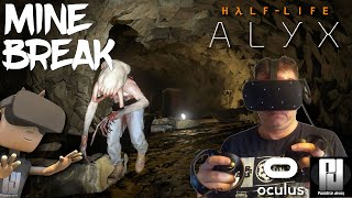 THE BEST Half-Life: Alyx Mods/Maps - MINE BREAK // Oculus Rift S // GTX 1060