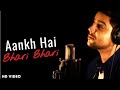 Aankh hai bhari bhari - Famous Tik Tok Full Song