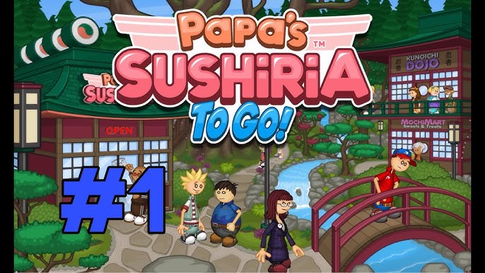 Papa's Sushiria game brought to you by GoGy free games