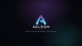 ADLOOM | A Proven New Revenue Model for Publishers
