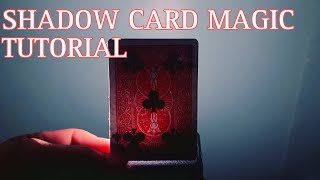 Shadow Card Magic Tutorial