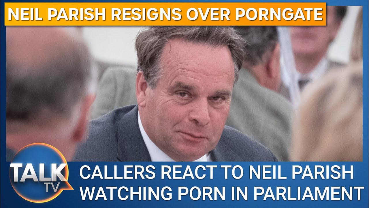 Porngate Callers React To Mp Neil Parish Resigning Over Watching Porn In Parliament Youtube