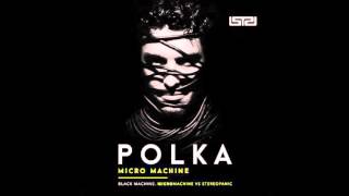 Micro Machine vs Stereopanic - Black Machine