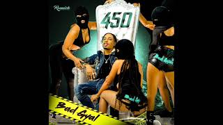 450 - Bad Gyal (official audio)