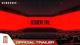 RESIDENT EVIL - Official SCREENX Trailer