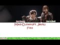 Mad Clown 매드클라운 Ft Jinsil 진실 Fire 화 Lyrics Mad Clown 매드클라운 Ft Jinsil 진실 Fire 화 Lyrics