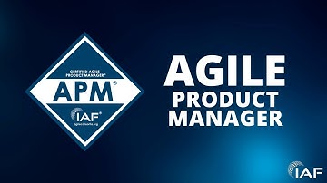 CERTIFIED AGILE PRODUCT MANAGEMENT™ |  IAF™ | Learn Differently | Asynchronous Agile