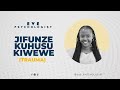 Jifunze Kuhusu Kiwewe Learn About Trauma