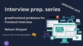 Selection Sort Explained, JavaScript Algorithm Solution  - Frontend Interview Challengeشرح