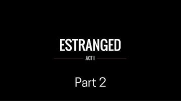 Estranged Act 1 (Part 2) Complete Walkthrough
