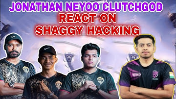 JONATHAN NEYOO AND CLUTCHGOD REACT ON ENIGMA SHAGGY HACKING | JONATHAN ON SHAGGY HACKING
