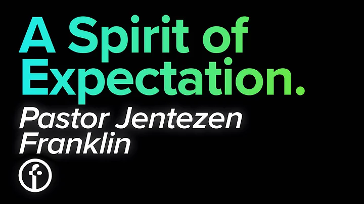 The Power Of Expectation | Pastor Jentezen Franklin