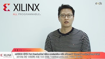 reVISION 세미나 Part 3:embedded vision acceleration with xfOpenCV (OpenCV on Zynq Deep Drive)