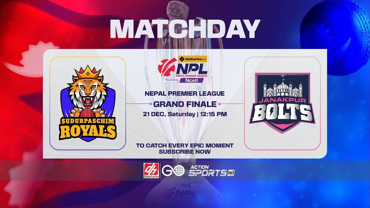 SUDURPASCHIM ROYALS VS JANAKPUR BOLTS FINAL | Siddhartha Bank NPL Powered by Ncell Match 32 NPL LIVE