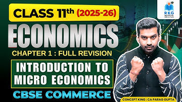 Class 11 Microeconomics | Chapter 1 Introduction ONE SHOT FROM MY BOOK | 2025-26 Batch