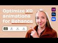 Turn your Adobe Xd Animations into Optimized GIFs for Behance