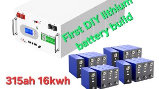 My first LifePO4 battery kit build, Basengreen16s 315ah 16kwh