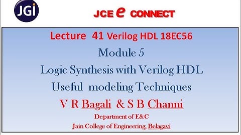 Lecture 41 Logic synthesis with Verilog HDL