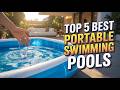 Top 5 BEST Portable Swimming Pools for Summer! ☀️�