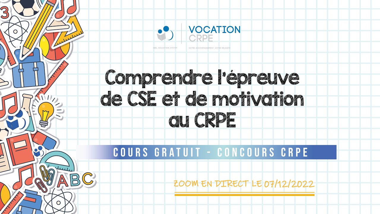 CRPE 2023 ～ COMPRENDRE L'ÉPREUVE DE CSE & DE MOTIVATION AU CRPE | COURS