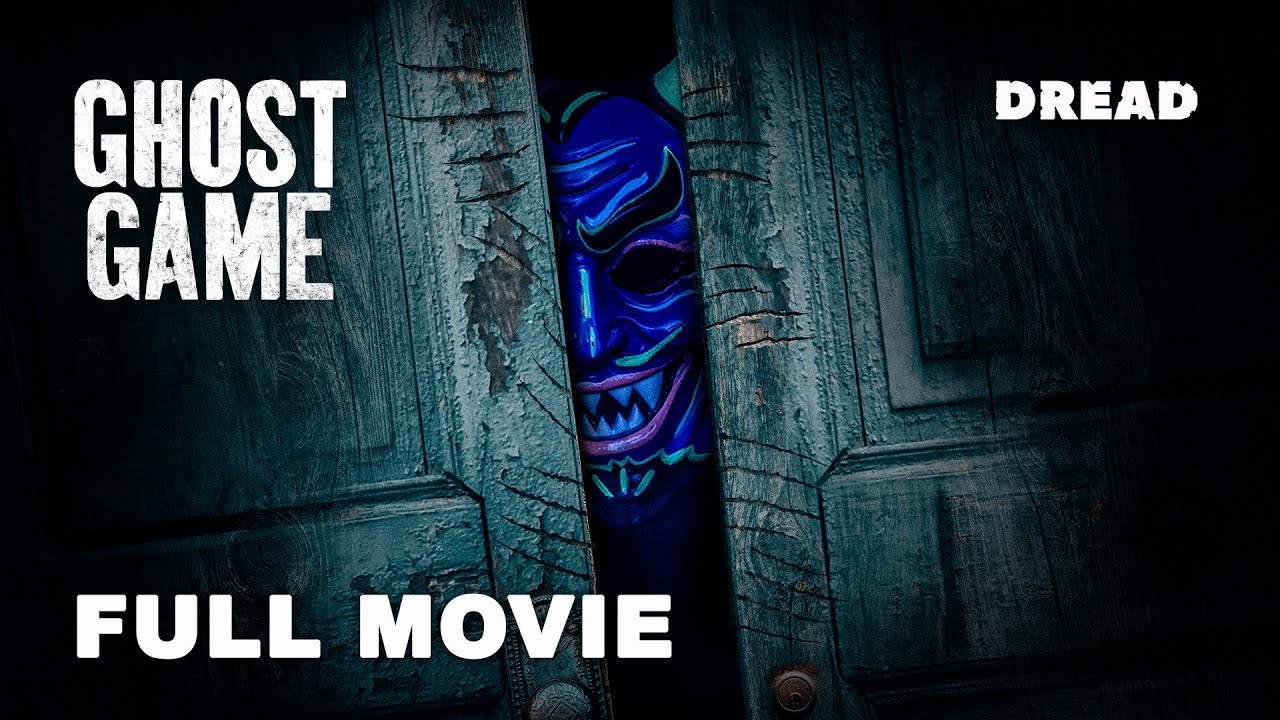 GHOST GAME | Full Horror Movie | Kia Dorsey, Zaen Haidar, Sam Lukowski, Michael C. Williams | DREAD
