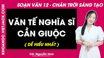 Soạn bài Văn tế nghĩa sĩ Cần Giuộc - trang 79, 80 | Ngữ văn 12 - Chân trời sáng tạo