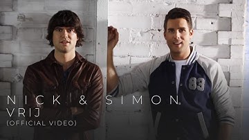 Nick & Simon - Vrij (Official Video)