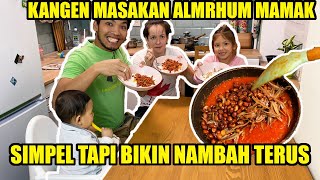 KANGEN MASAKAN ALMARHUM MAMAK IKAN TERI SAMBAL KACANG - SAMPAI NANGIS