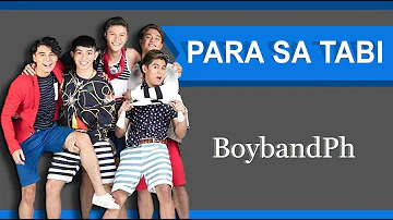 Para Sa Tabi Lyrics - BoybandPh | Himig Handog 2018