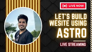 Lets Build Blog Website Using Astro