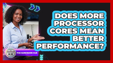 Does More Processor Cores Mean Better Performance?