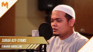 Murottal Quran Surah As-Syams || Ust. Iswandi Abdullah